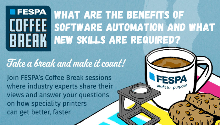 FESPA Coffee Break: the benefits of software automation and what new skills are required